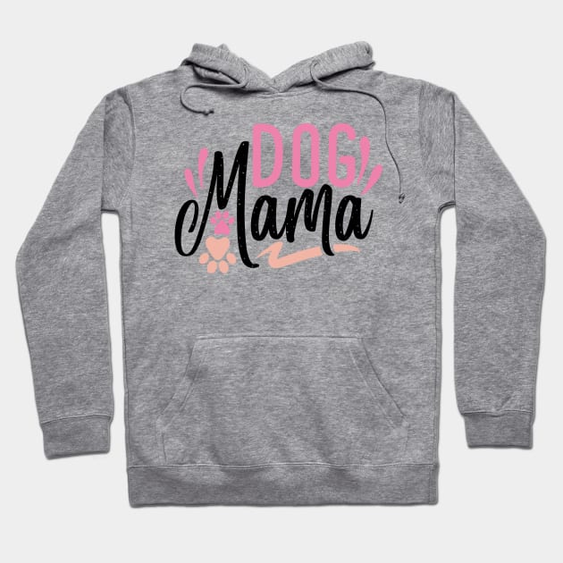 DOG MAMA Hoodie by Misfit04